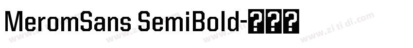 MeromSans SemiBold字体转换